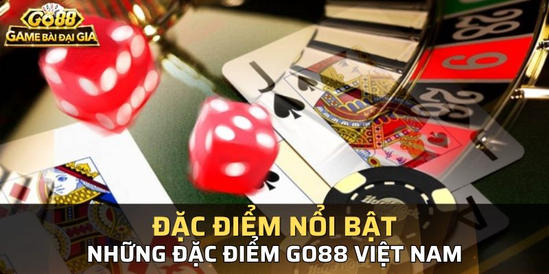 Những đặc điểm nổi bật của G88 Việt Nam