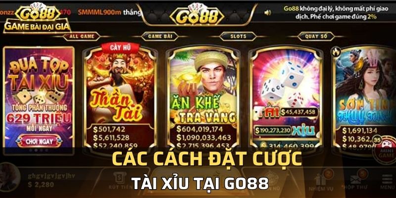 Những cách đặt cược tài xỉu Go88