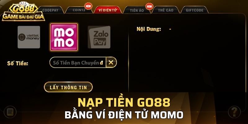 Bạn cũng có thể nạp tiền Go88 bằng ví điện tử