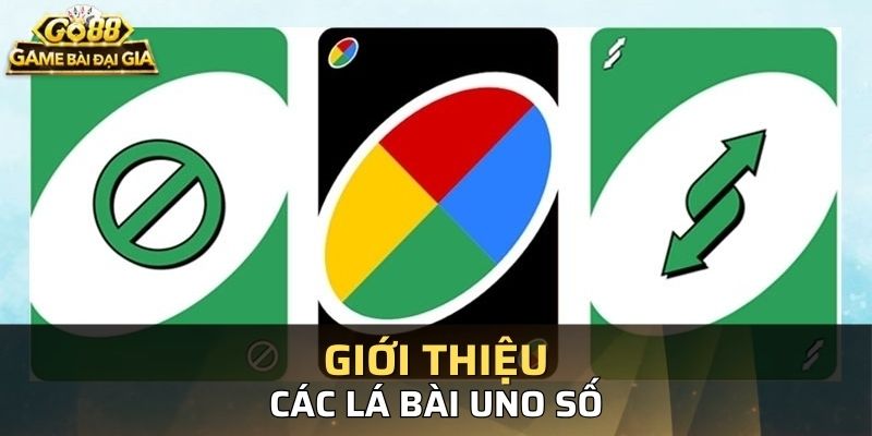 Giới thiệu sơ lược về bộ bài Uno 