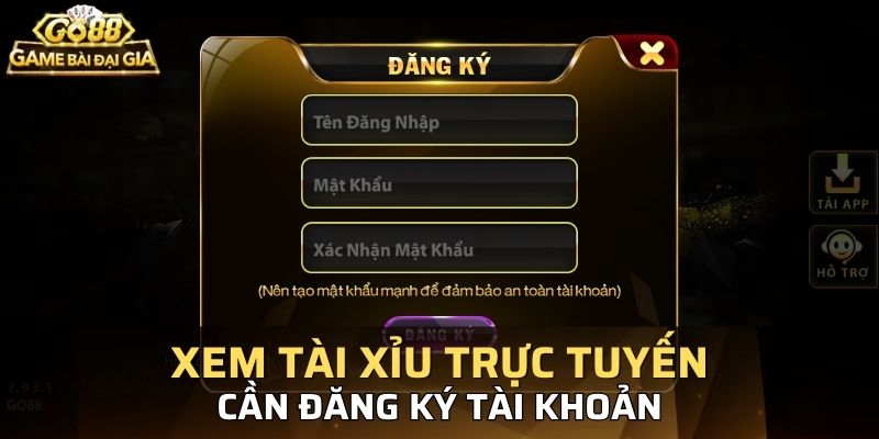 Bạn cần đăng ký tài khoản tại cổng cược