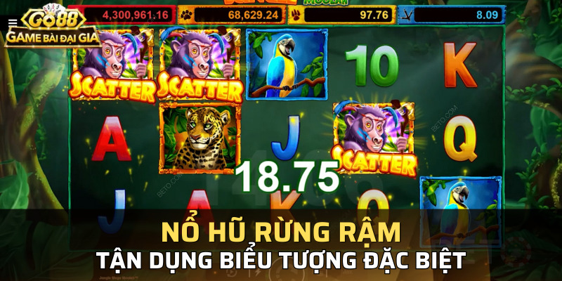 Tận dụng các biểu tượng đặc biệt để thắng Jackpot